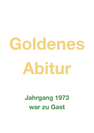 Goldenes Abitur-Jahrgang 1973