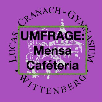 UMFRAGE: Mensa/Cafeteria UMFRAGE: Mensa/Cafeteria
