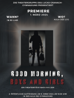 „Good Morning, Boys and Girls“ - Premiere 1. März 2024